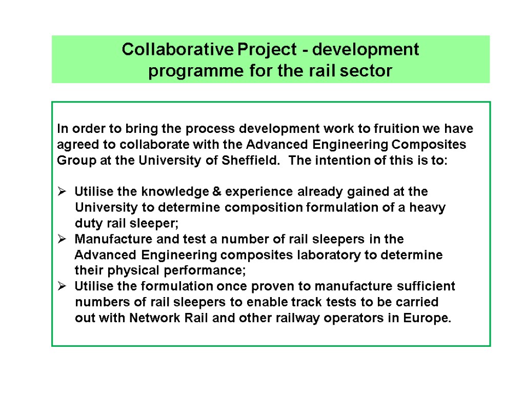 Collaborative Project - development programme for the rail sector In order to bring the